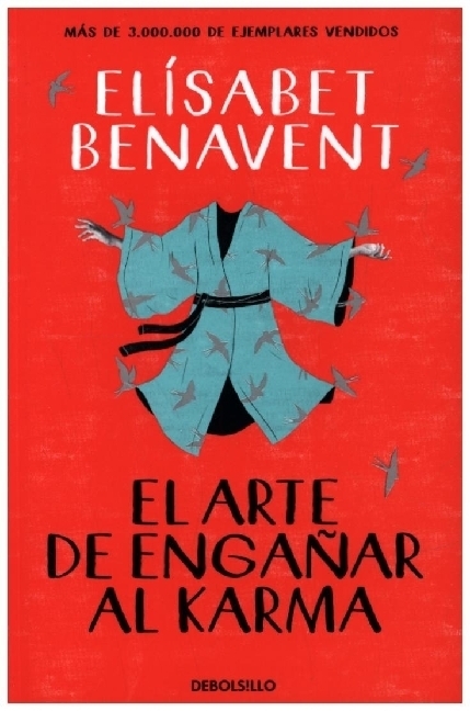 Cover: 9788466359375 | El arte de engañar al karma | Elisabet Benavent | Taschenbuch | 693 S.