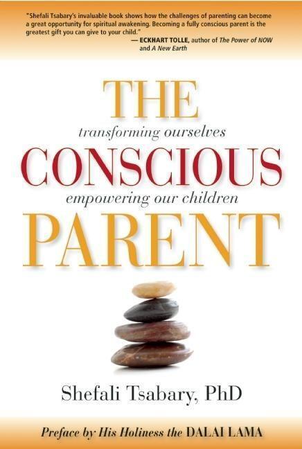 Cover: 9781897238455 | The Conscious Parent: Transforming Ourselves, Empowering Our Children