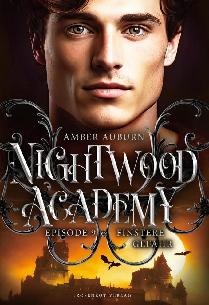 Cover: 9783988110848 | Nightwood Academy, Episode 9 - Finstere Gefahr | Romantasy-Serie