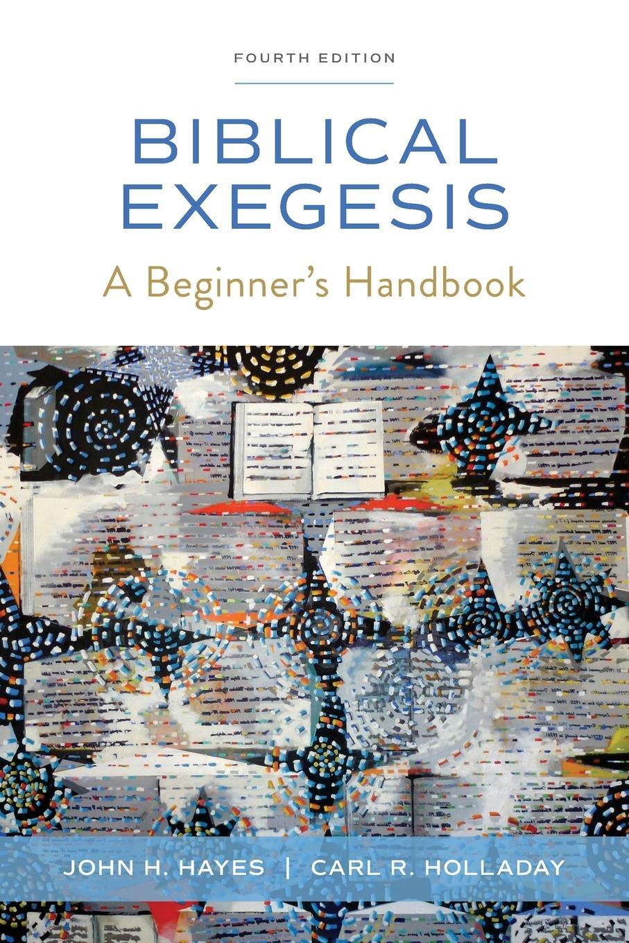 Cover: 9780664266981 | Biblical Exegesis, 4th ed. | John H. Hayes | Taschenbuch | Paperback