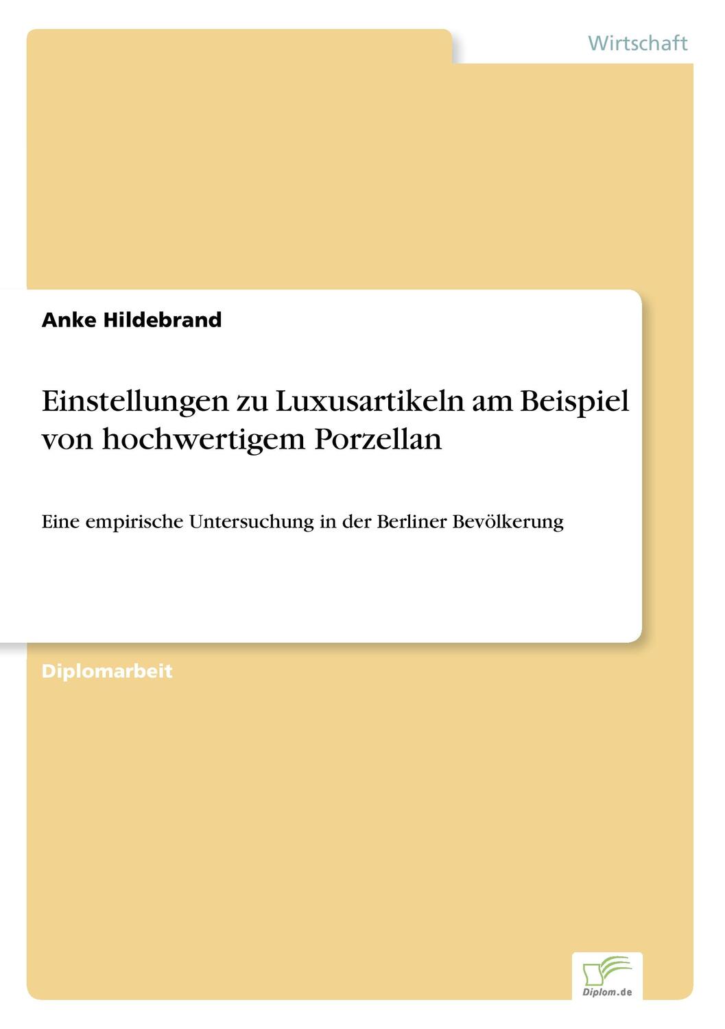 Cover: 9783838691145 | Einstellungen zu Luxusartikeln am Beispiel von hochwertigem Porzellan