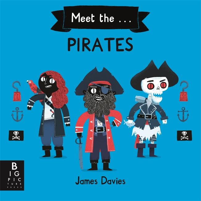 Cover: 9781787412743 | Meet the Pirates | James Davies | Buch | Gebunden | Englisch | 2019