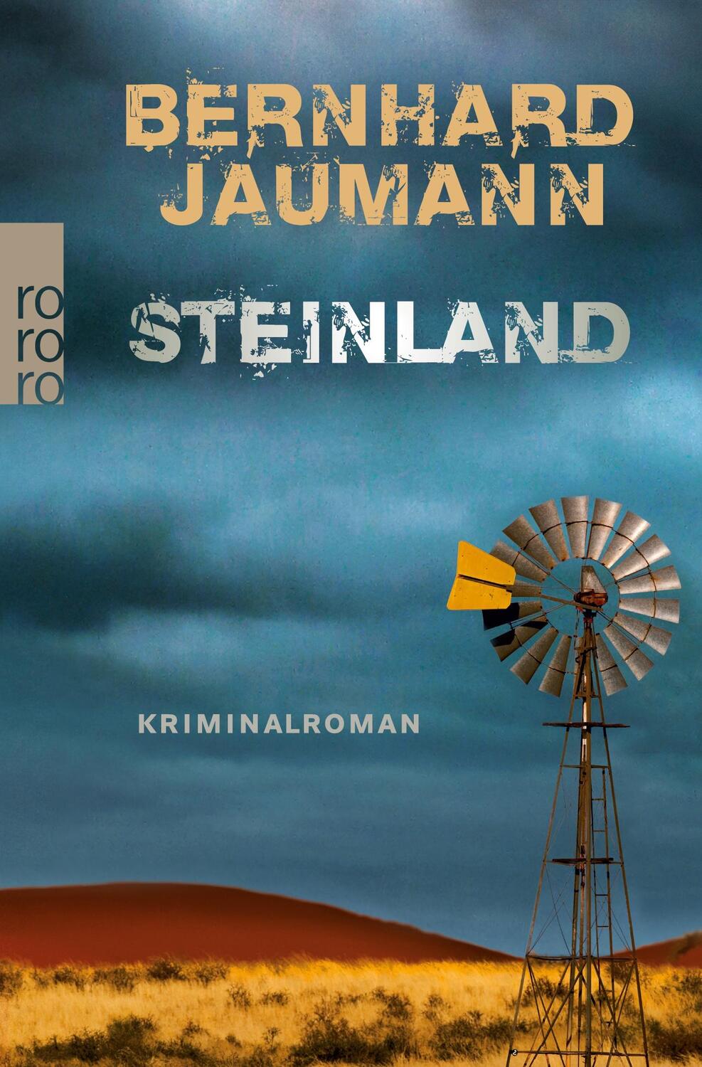 Cover: 9783499252716 | Steinland | Bernhard Jaumann | Taschenbuch | Namibia-Krimi | Paperback