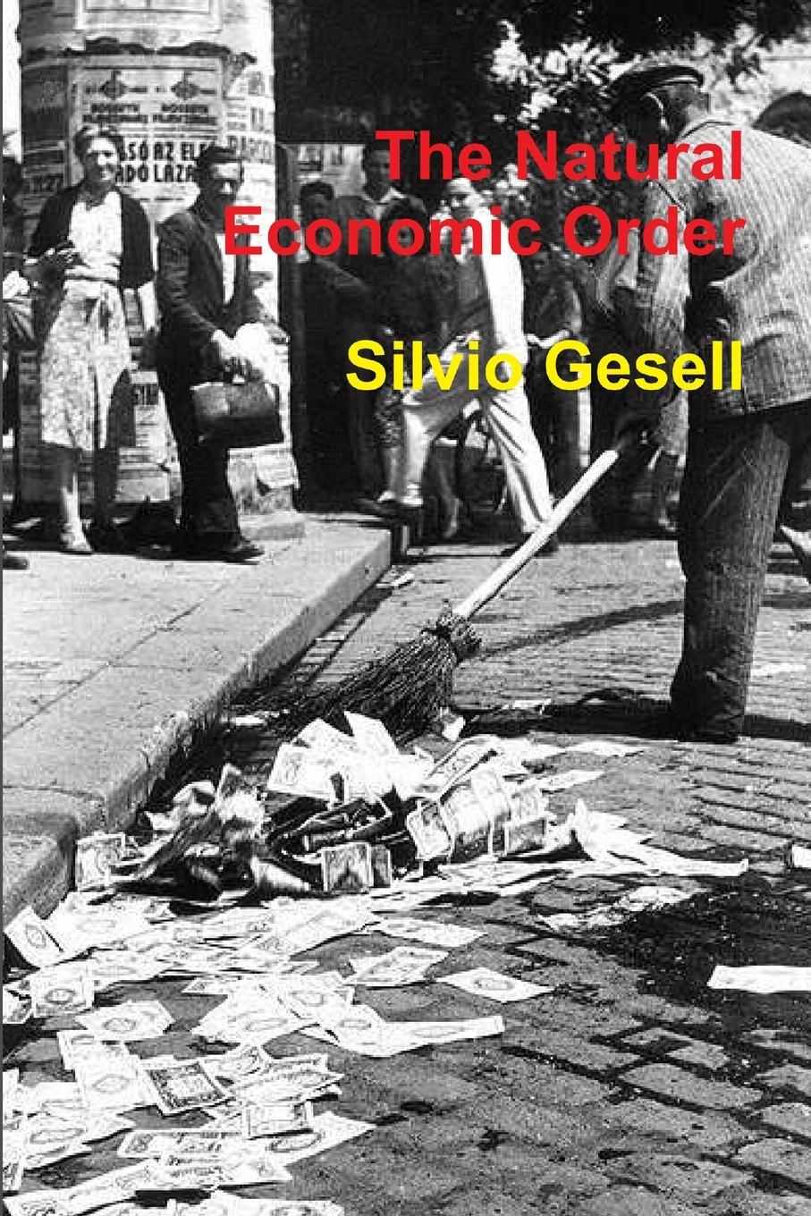 Cover: 9781445217574 | The Natural Economic Order | Silvio Gesell | Taschenbuch | Englisch