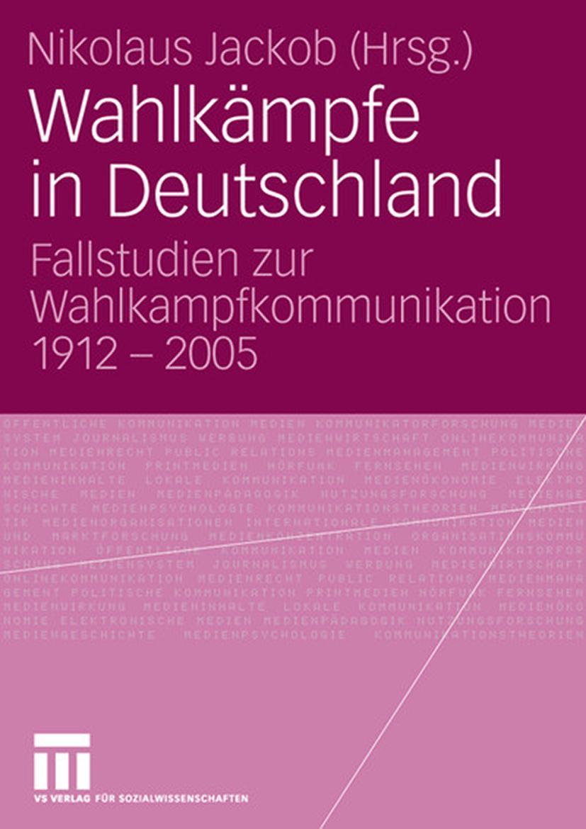 Cover: 9783531151618 | Wahlkämpfe in Deutschland | Nikolaus Jackob | Taschenbuch | viii