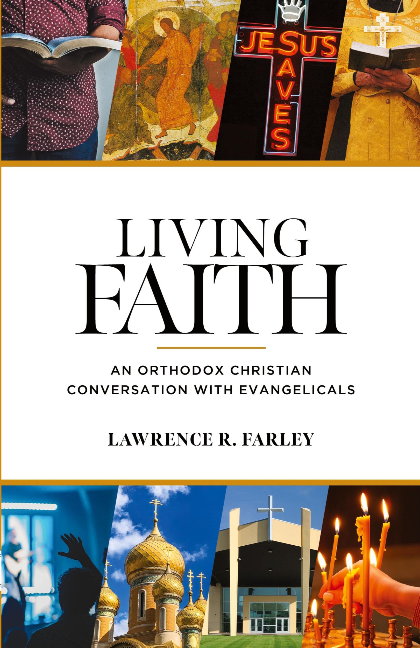 Cover: 9781955890571 | Living Faith | An Orthodox Christian Conversation with Evangelicals