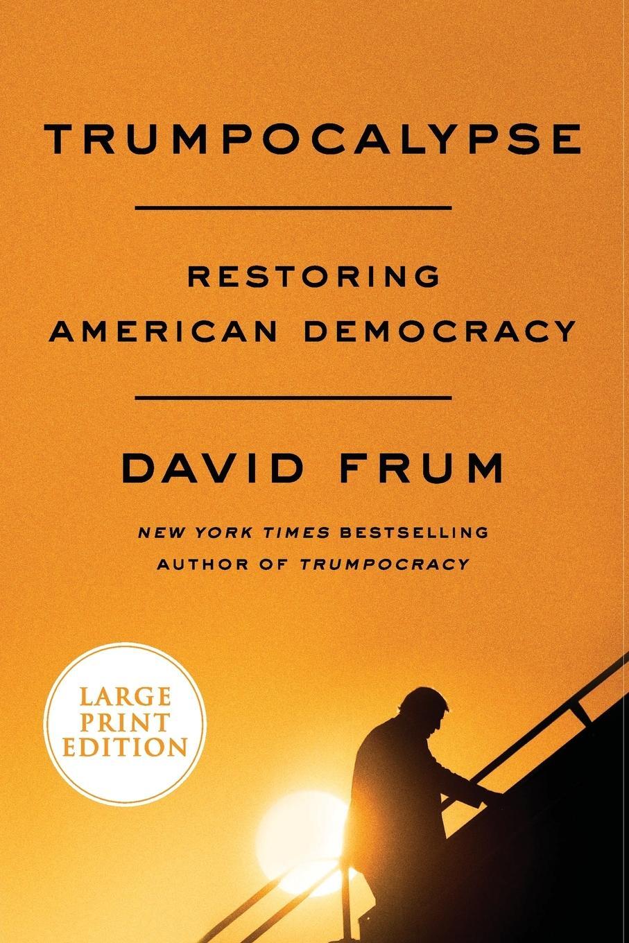 Cover: 9780063000223 | Trumpocalypse LP | David Frum | Taschenbuch | Paperback | Englisch