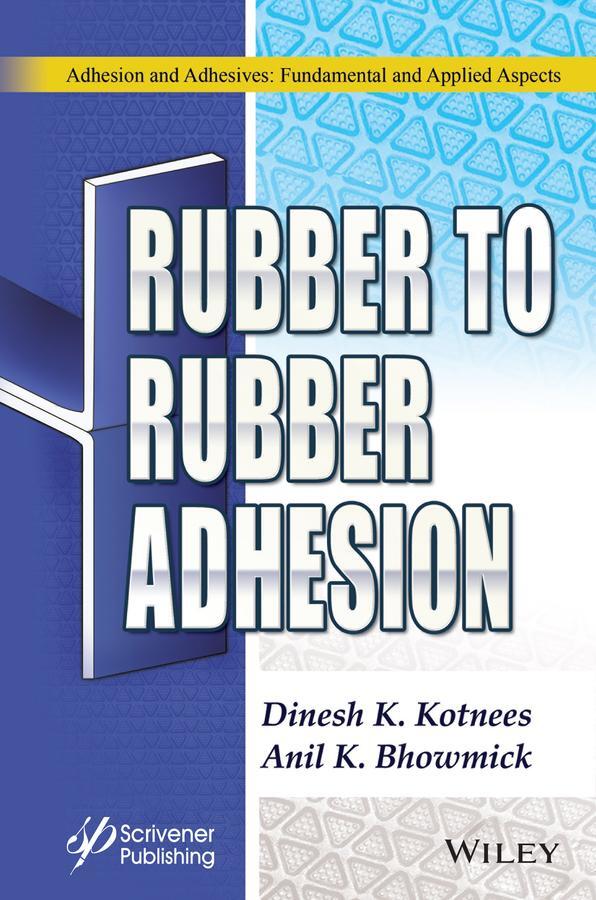 Cover: 9781119768890 | Rubber to Rubber Adhesion | Dinesh Kumar Kotnees (u. a.) | Buch | 2021