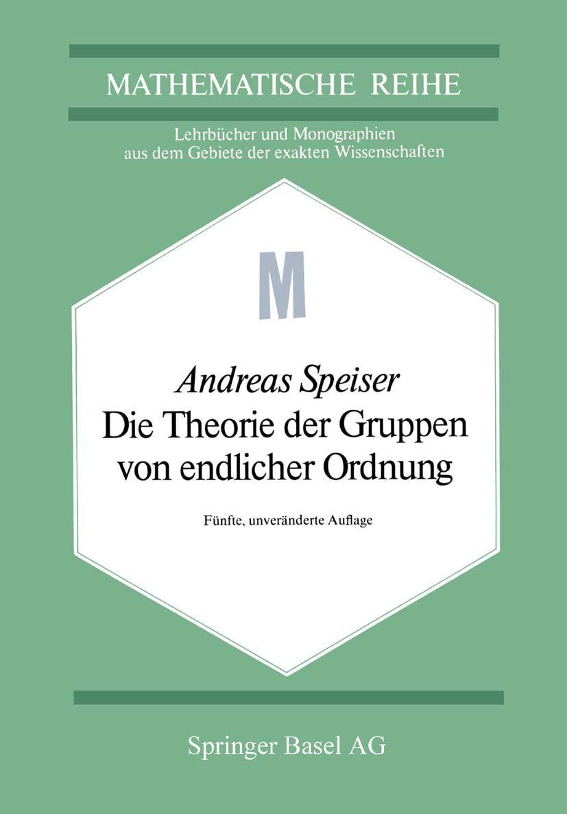 Cover: 9783034853873 | Die Theorie der Gruppen von endlicher Ordnung | A. Speiser | Buch | xi