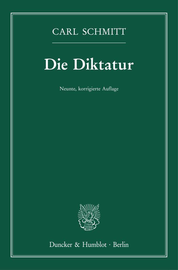 Cover: 9783428189526 | Die Diktatur. | Neunte, korrigierte Auflage. | Carl Schmitt | Buch