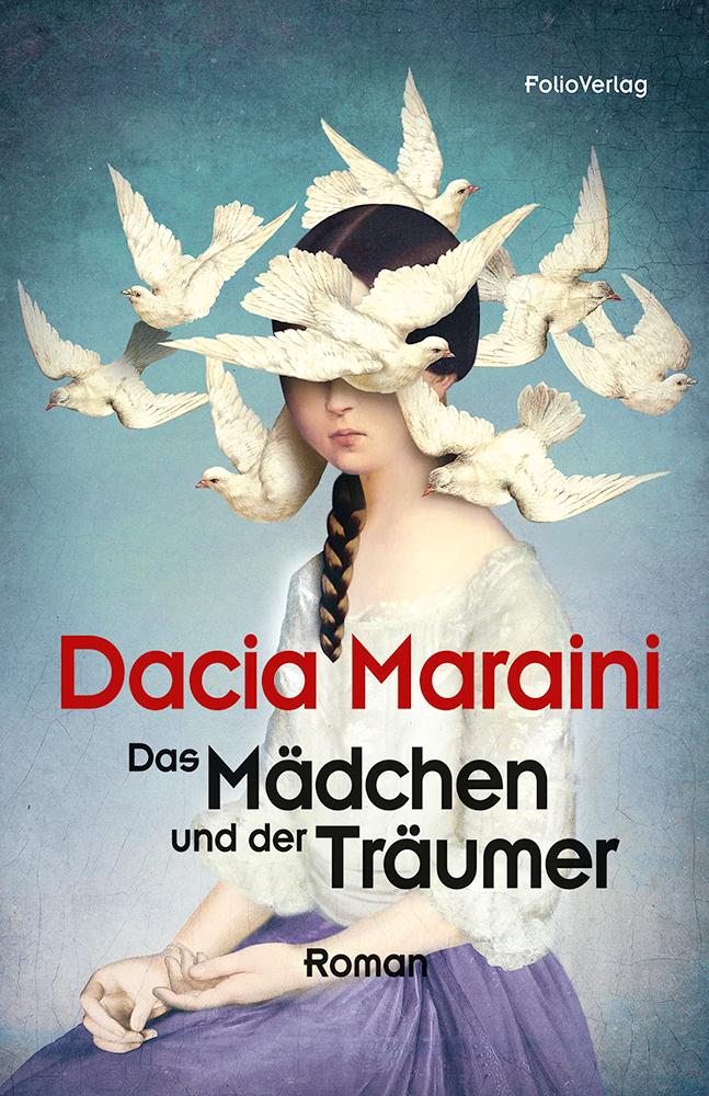 Cover: 9783852567150 | Das Mädchen und der Träumer | Roman, Transfer Bibliothek 130 | Maraini