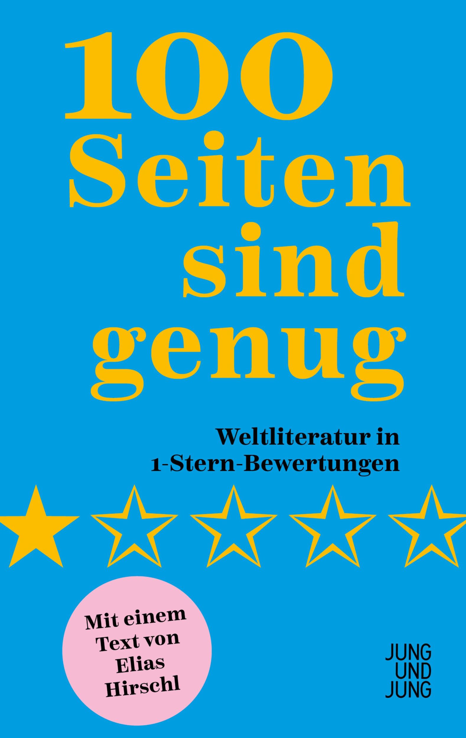 Cover: 9783990274163 | 100 Seiten sind genug | Weltliteratur in 1-Stern-Bewertungen | Buch