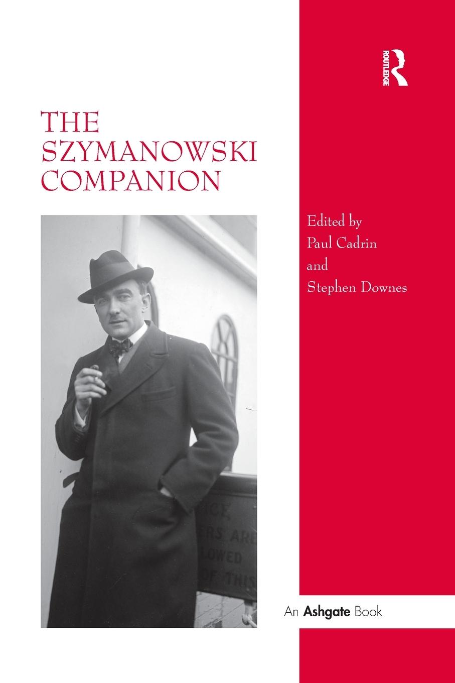 Cover: 9780367605360 | The Szymanowski Companion | Stephen Downes | Taschenbuch | Englisch