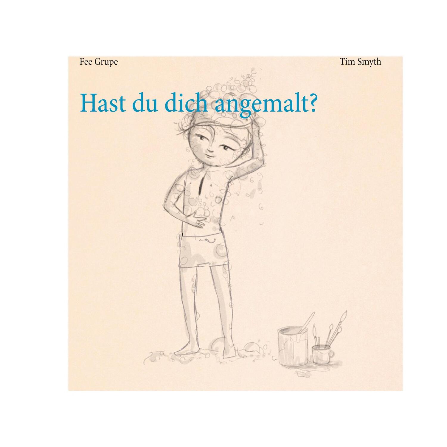 Cover: 9783752606812 | Hast du dich angemalt? | Fee Grupe | Taschenbuch | Booklet