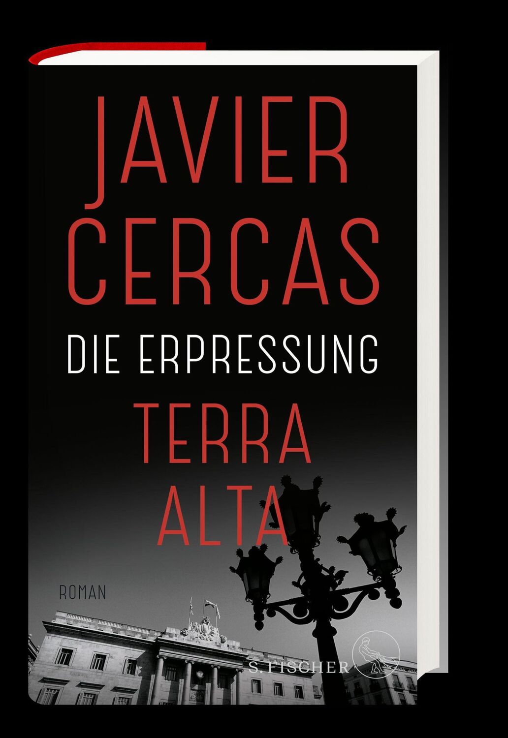 Bild: 9783103971194 | Die Erpressung | Roman | Javier Cercas | Buch | Terra-Alta-Trilogie