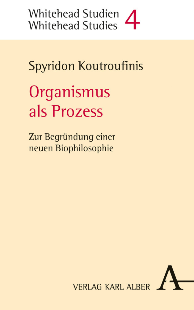 Cover: 9783495489147 | Organismus als Prozess | Zur Begründung einer neuen Biophilosophie