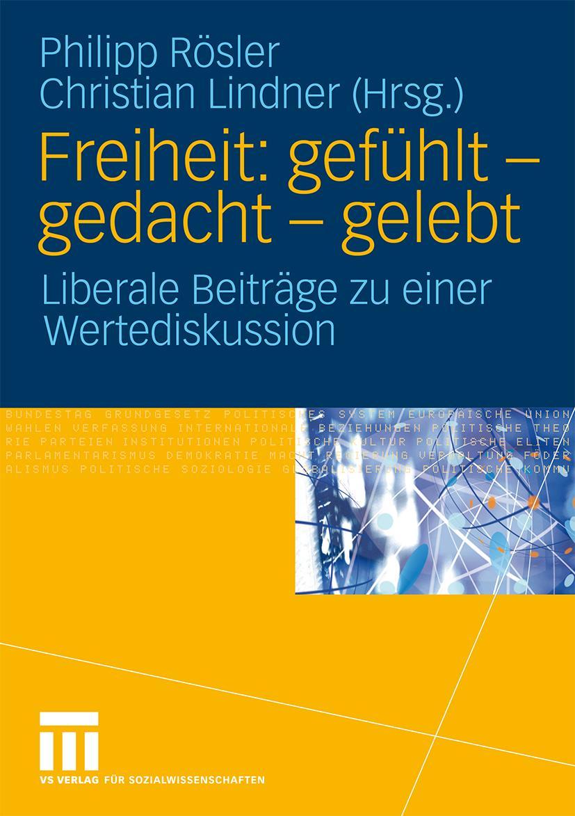 Cover: 9783531163871 | Freiheit: gefühlt - gedacht - gelebt | Christian Lindner (u. a.)