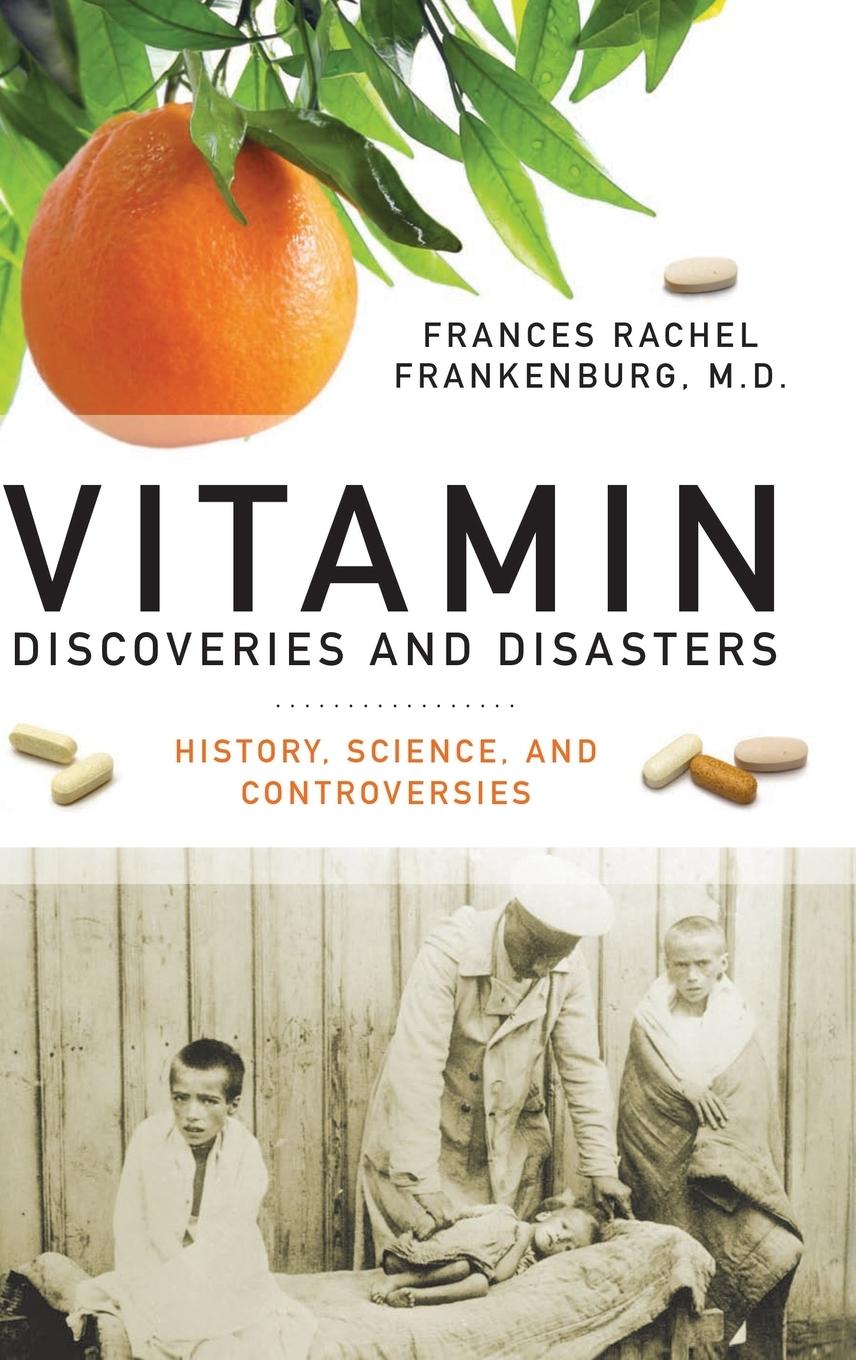 Cover: 9780313354755 | Vitamin Discoveries and Disasters | Frances Frankenburg | Buch | 2009