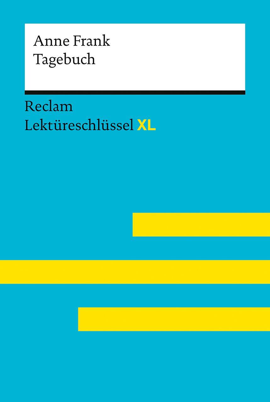 Cover: 9783150155486 | Tagebuch der Anne Frank: Lektüreschlüssel mit Inhaltsangabe,...