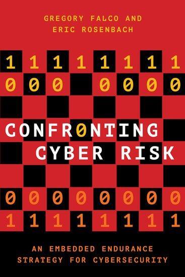 Cover: 9780197526545 | Confronting Cyber Risk | Gregory J Falco (u. a.) | Taschenbuch | 2021