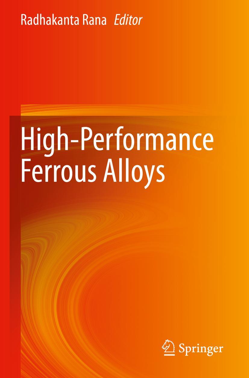 Cover: 9783030538279 | High-Performance Ferrous Alloys | Radhakanta Rana | Taschenbuch | lvii