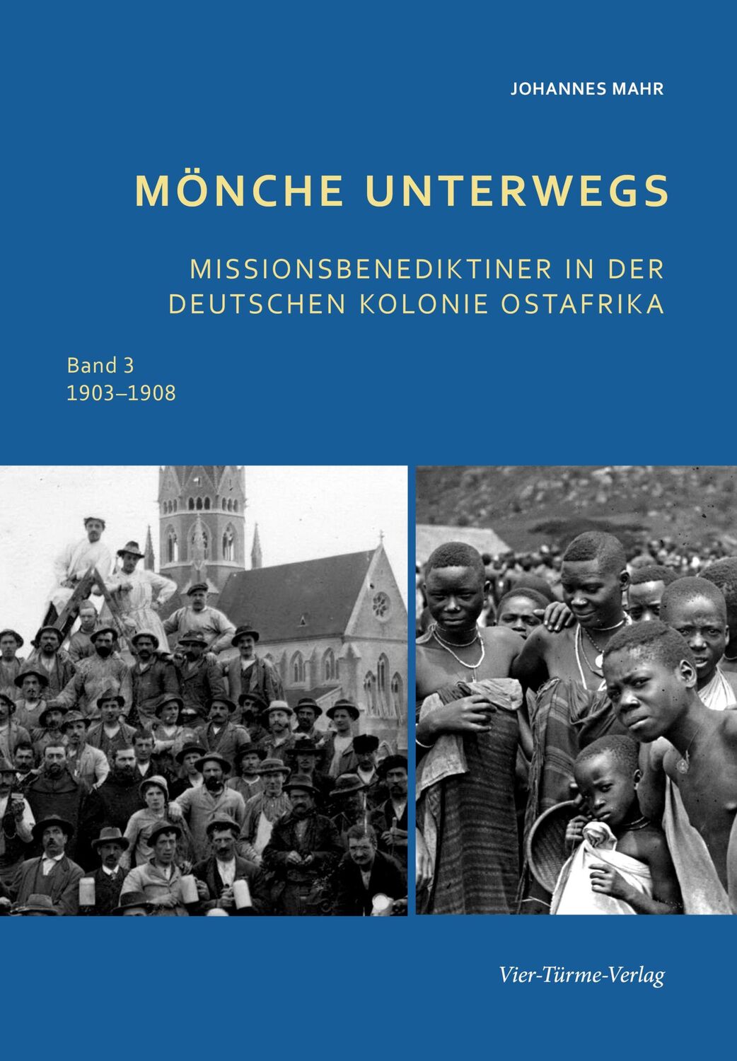 Cover: 9783736504196 | Mönche unterwegs 1903 - 1908 | Johannes Mahr | Buch | Mönche unterwegs