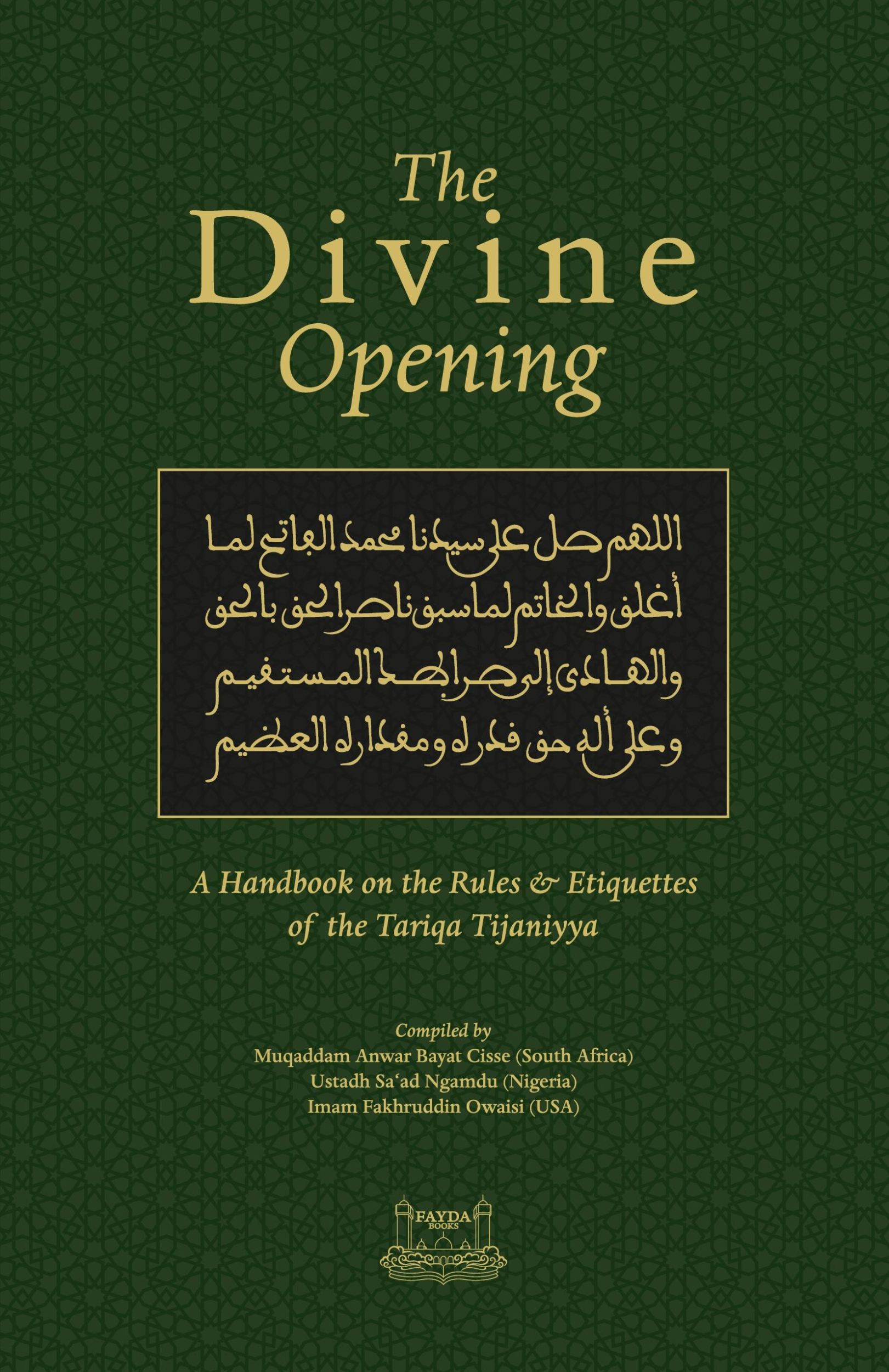 Cover: 9780991381357 | THE DIVINE OPENING | Taschenbuch | Englisch | 2015 | Fayda Books, LLC.