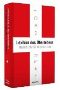 Bild: 9783938484265 | Lexikon des Überlebens | Handbuch für Krisenzeiten | Lichtenfels