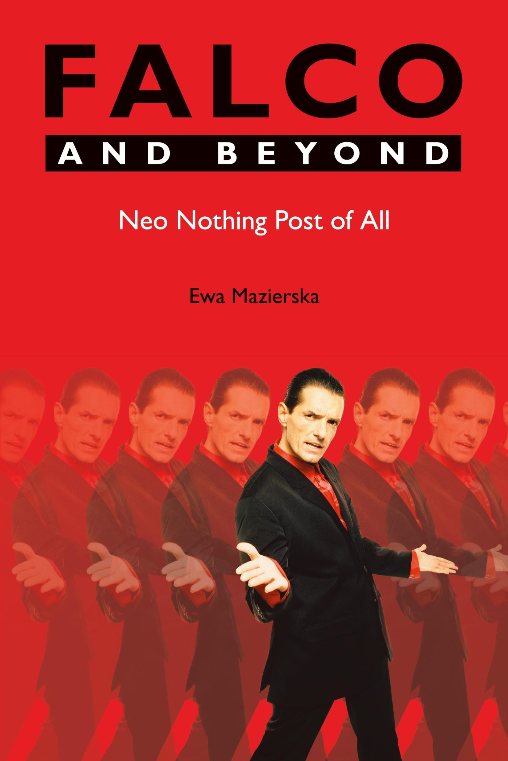 Cover: 9781845532352 | Falco and Beyond | Neo Nothing Post of All | Ewa Mazierska | Buch