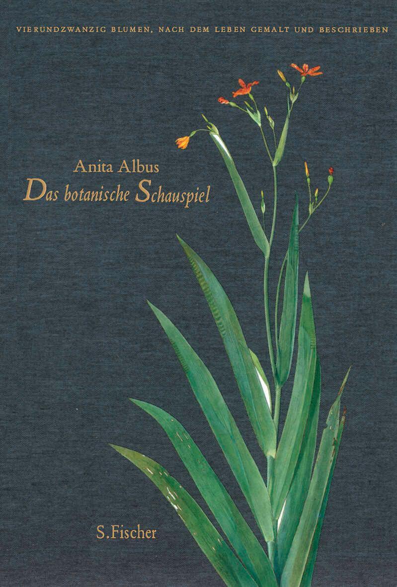 Cover: 9783100006226 | Das botanische Schauspiel | Anita Albus | Buch | Lesebändchen | 188 S.