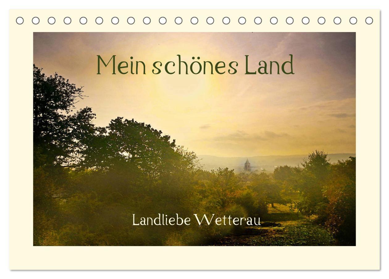 Cover: 9783435207336 | Mein schönes Land - Landliebe Wetterau (Tischkalender 2025 DIN A5...