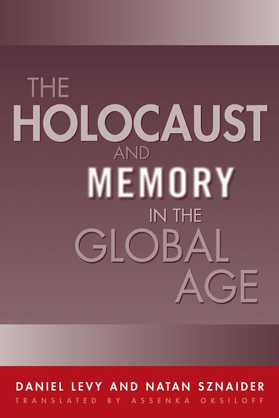 Cover: 9781592132768 | Holocaust and Memory in the Global Age | Daniel Levy | Taschenbuch