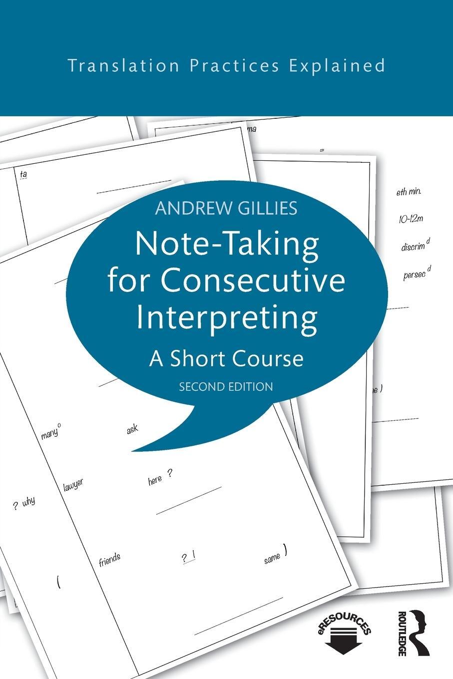 Cover: 9781138123205 | Note-taking for Consecutive Interpreting | A Short Course | Gillies