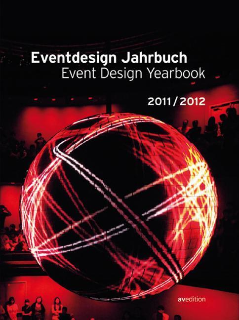 Cover: 9783899861464 | Event Design Jahrbuch 2011/2012 | Dt/engl | Georg Stark | Taschenbuch