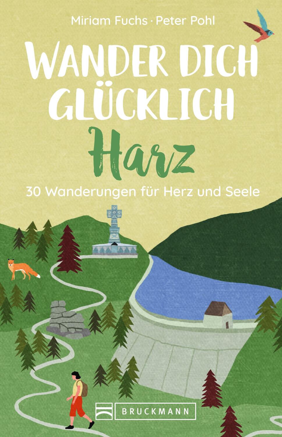 Cover: 9783734318283 | Wander dich glücklich - Harz | 30 Wanderungen für Herz und Seele