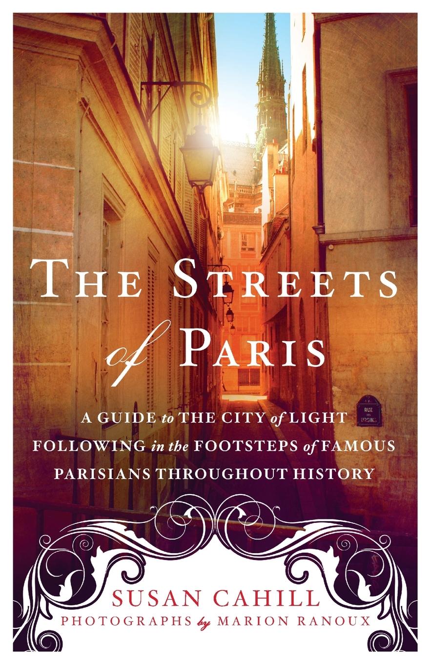 Cover: 9781250074324 | Streets of Paris | Susan Cahill | Taschenbuch | Englisch | 2017