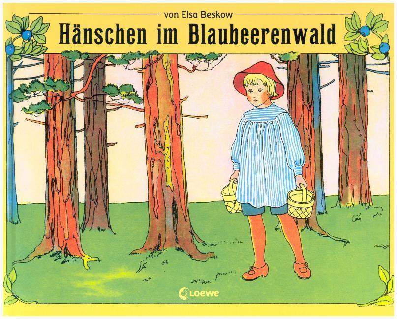 Cover: 9783785522875 | Hänschen im Blaubeerenwald | Kinderbuchklassiker für Kinder ab 4 Jahre