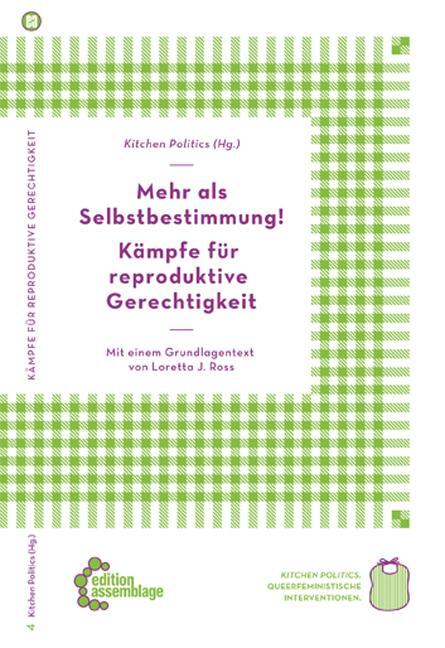 Cover: 9783960421108 | Mehr als Selbstbestimmung - Kämpfe für reproduktive Gerechtigkeit