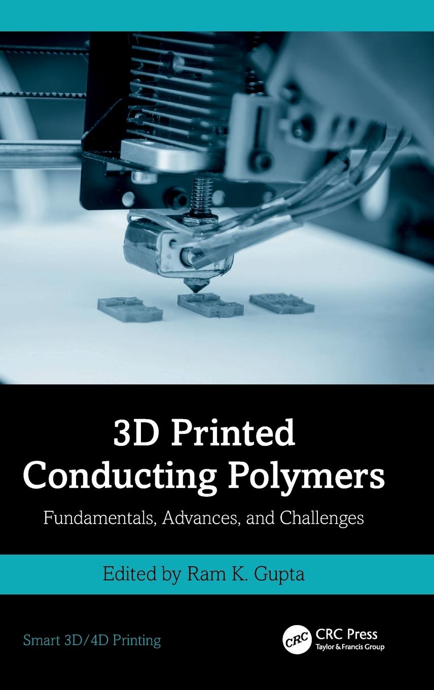 Cover: 9781032541969 | 3D Printed Conducting Polymers | Ram K. Gupta | Buch | Englisch | 2024