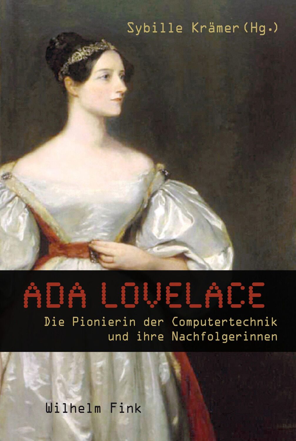 Cover: 9783770559862 | Ada Lovelace | Sybille Krämer | Taschenbuch | 221 S. | Deutsch | 2015