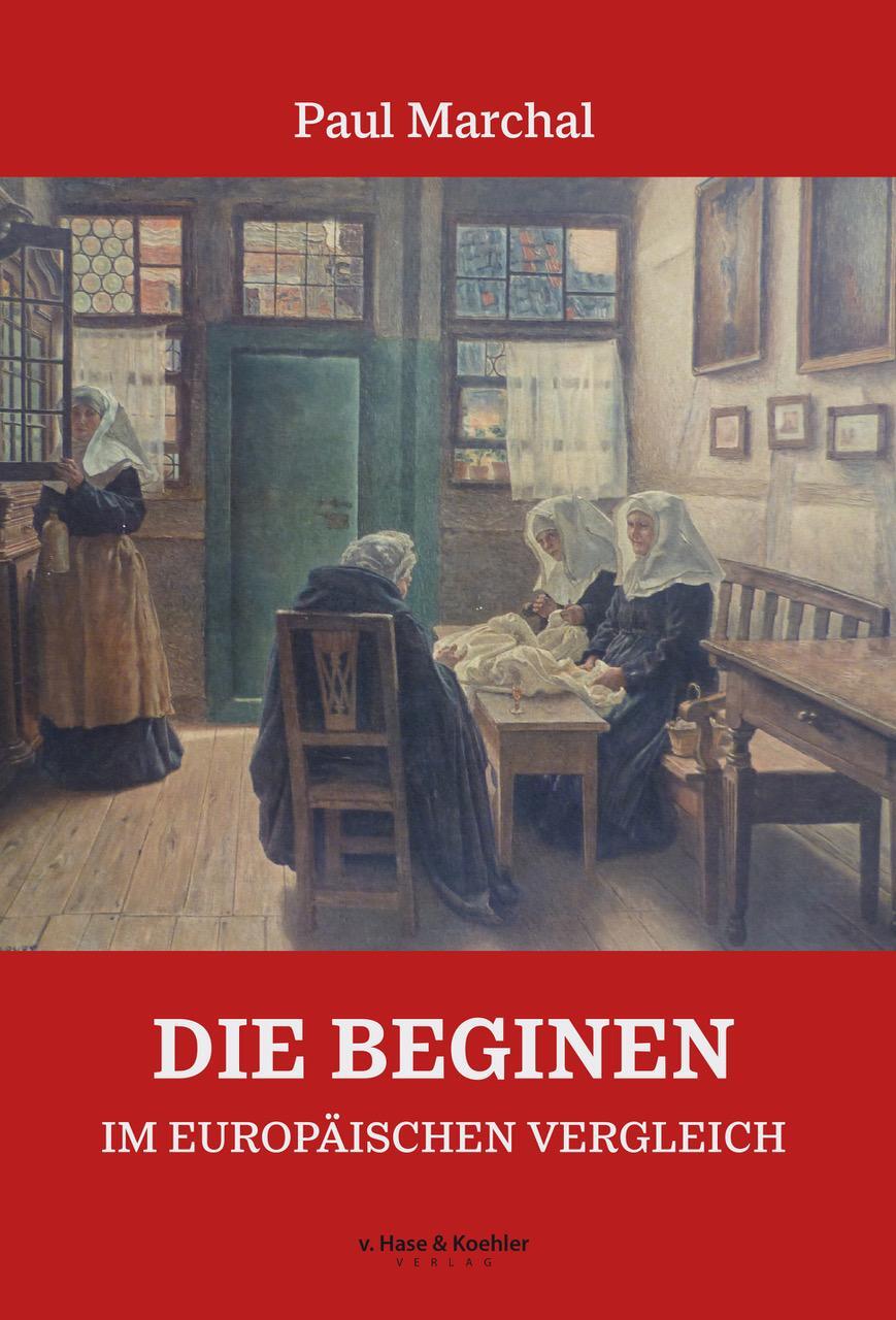 Cover: 9783775814126 | Die Beginen | im europäischen Vergleich | Paul Marchal | Buch | 2020