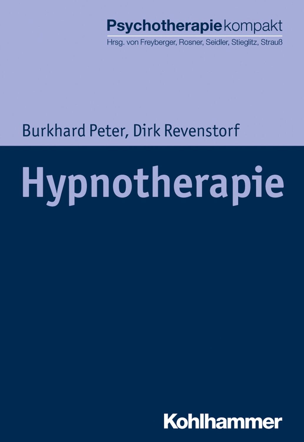 Cover: 9783170308664 | Hypnotherapie | Burkhard Peter (u. a.) | Taschenbuch | 186 S. | 2018