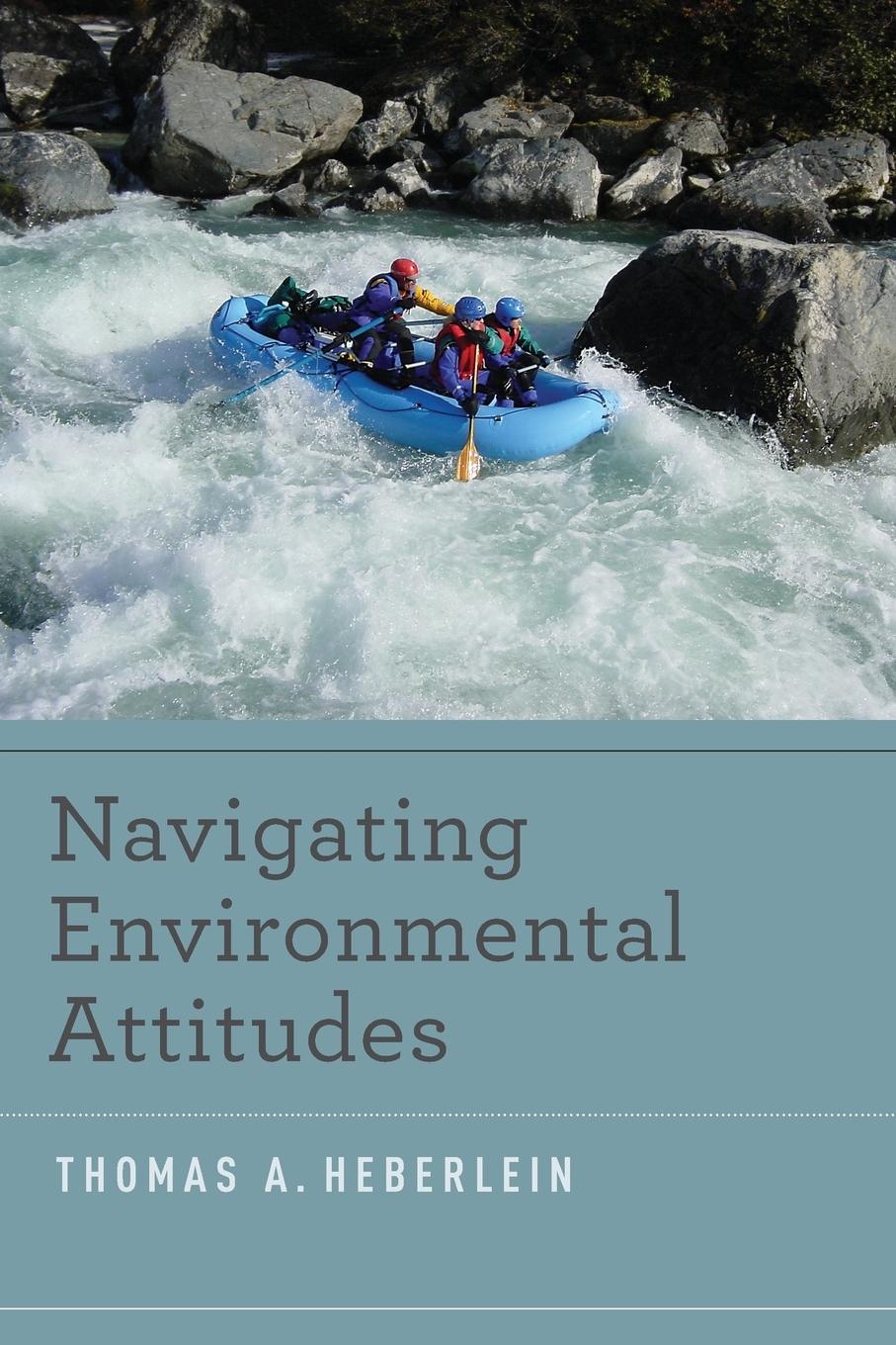 Cover: 9780199773336 | Navigating Environmental Attitudes | Thomas A. Heberlein | Taschenbuch