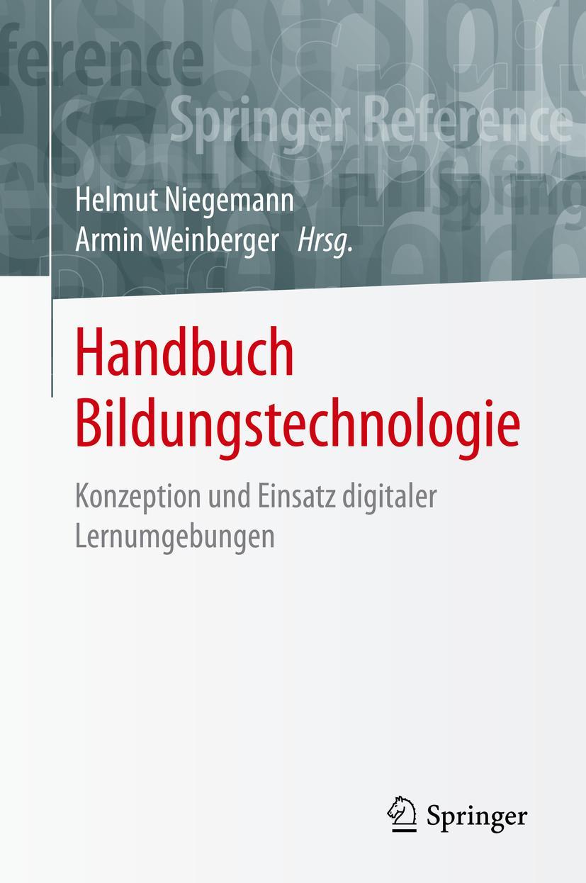 Cover: 9783662543672 | Handbuch Bildungstechnologie | Armin Weinberger (u. a.) | Buch | XIV