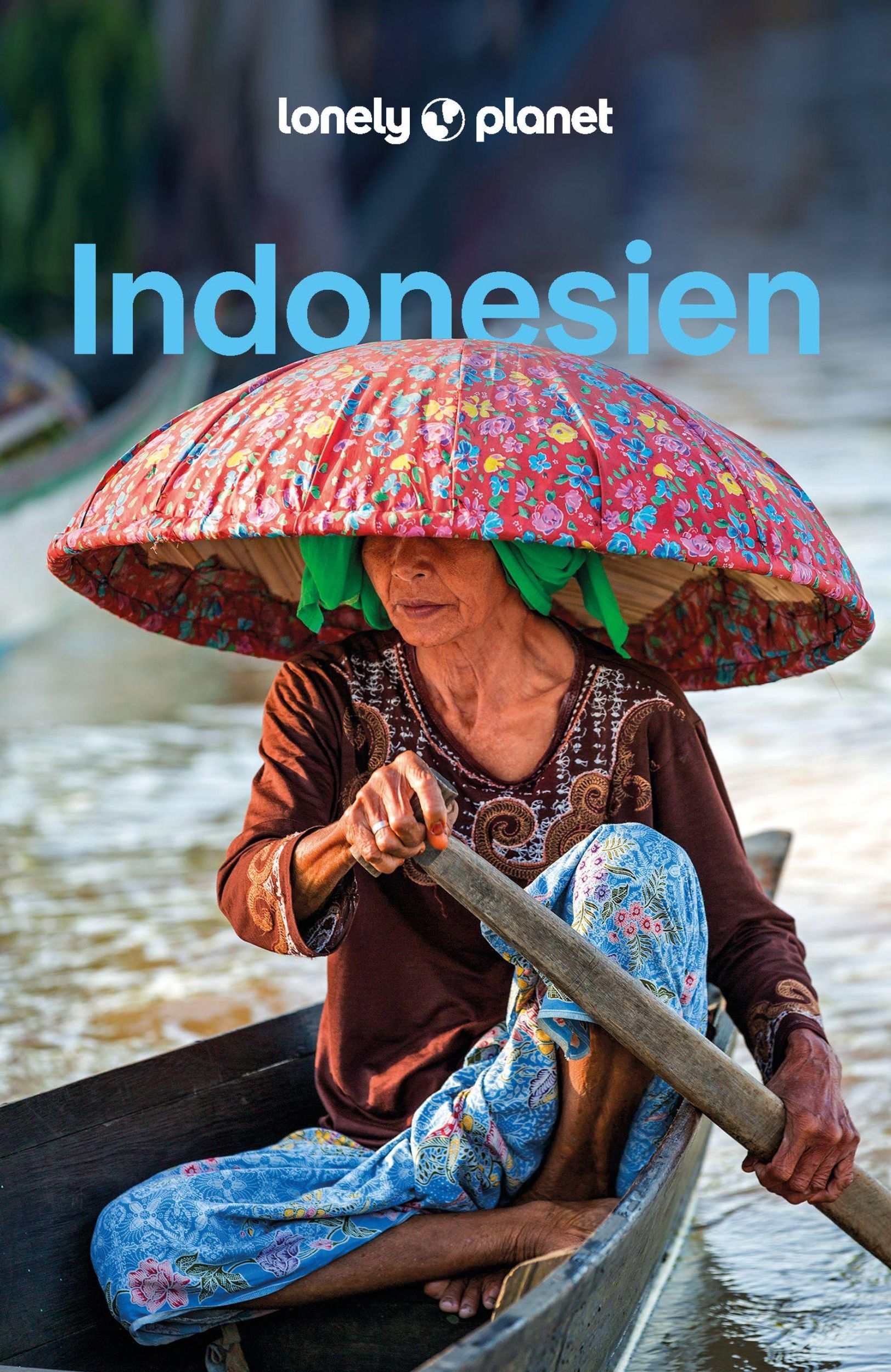 Cover: 9783575011626 | LONELY PLANET Reiseführer Indonesien | David Eimer (u. a.) | Buch