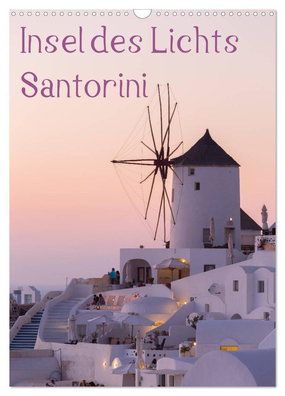 Cover: 9783457053485 | Insel des Lichts - Santorini (Wandkalender 2025 DIN A3 hoch),...