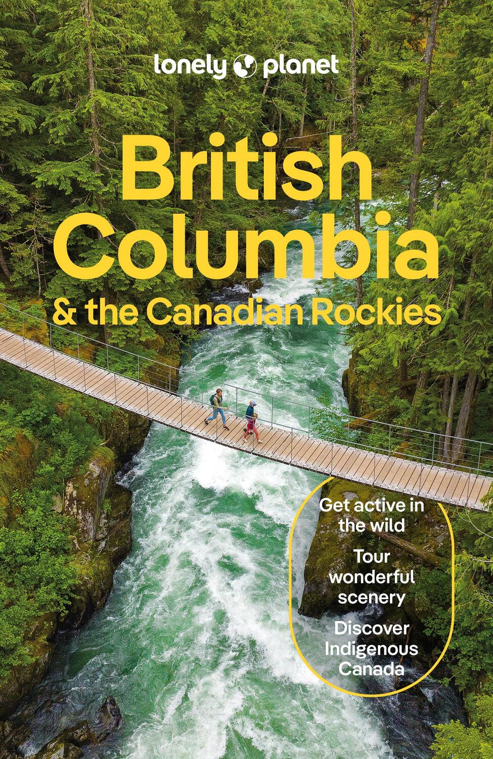 Cover: 9781838697013 | British Columbia &amp; the Canadian Rockies | Bianca Bujan (u. a.) | Buch