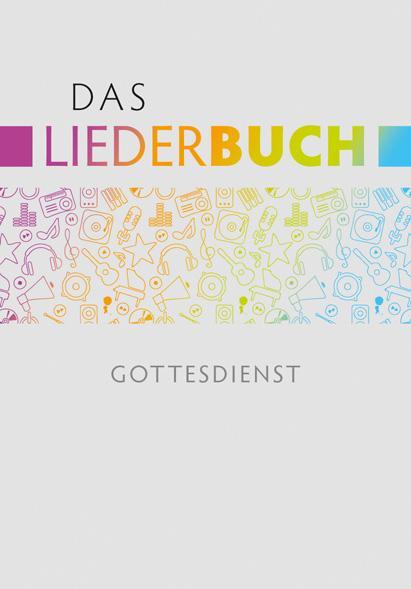 Cover: 9783866872509 | Das Liederbuch - Gottesdienst | Cornelius Kuttler (u. a.) | Buch