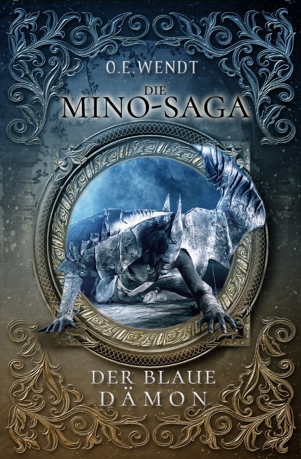 Cover: 9783746747989 | Die Mino-Saga / Die Mino-Saga - Der Blaue Dämon | Fantasy-Epos | Wendt