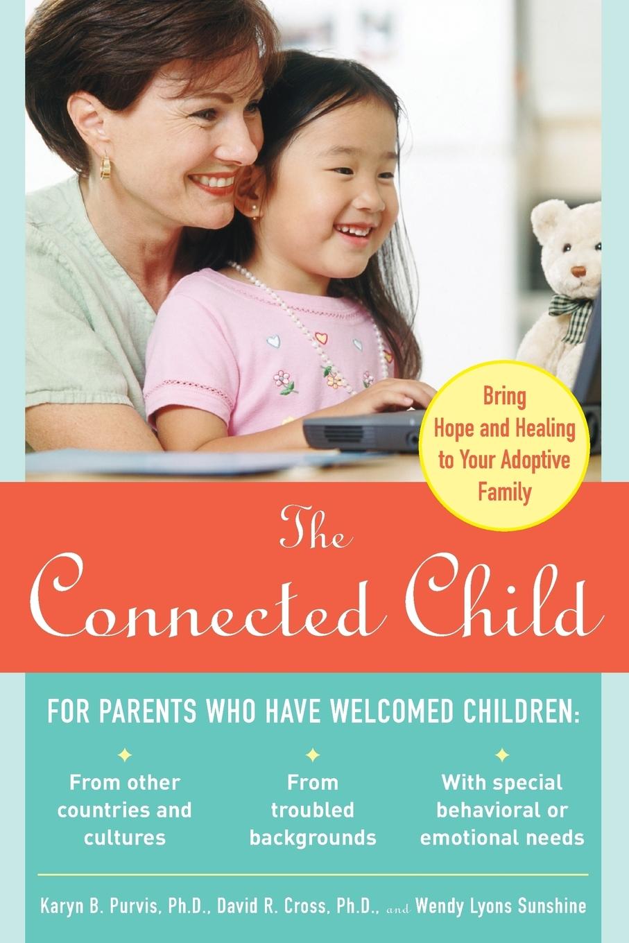 Cover: 9780071475006 | THE CONNECTED CHILD | BRING HOPE AND HEAL | Purvis | Taschenbuch